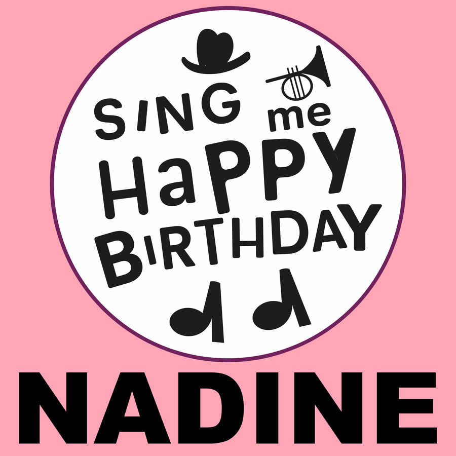 Sing Me Happy Birthday Nadine - Album Cover