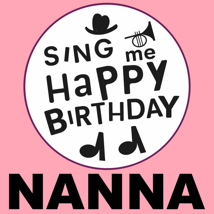 Sing Me Happy Birthday Nanna - Album Cover