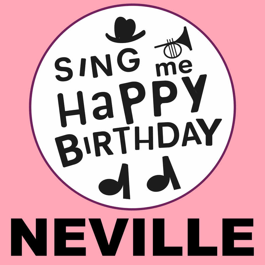 Sing Me Happy Birthday Neville - Album Cover