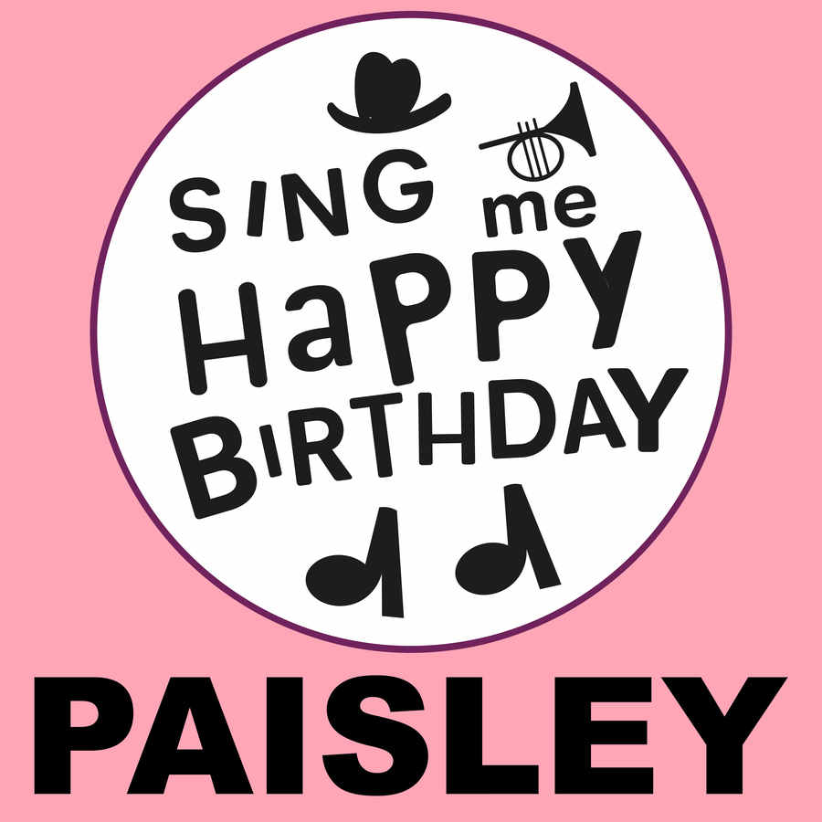 Sing Me Happy Birthday Paisley - Album Cover