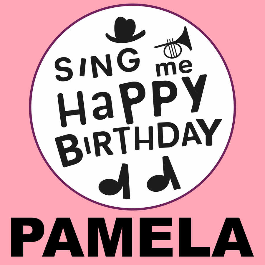 Sing Me Happy Birthday Pamela - Album Cover