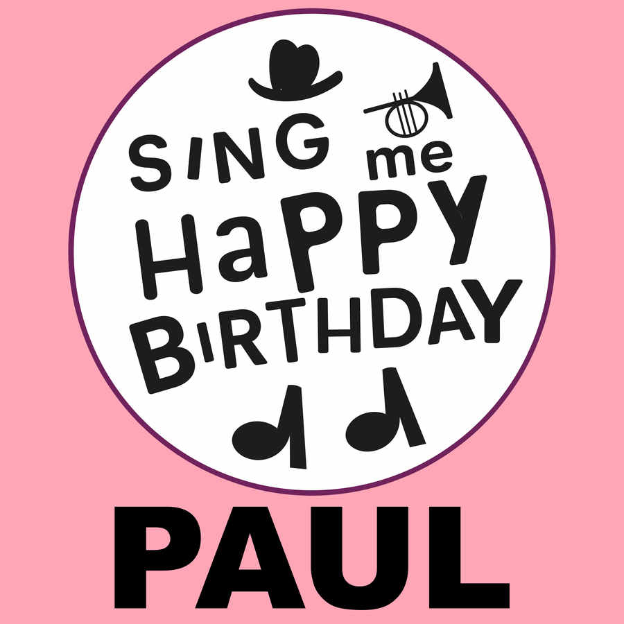 Sing Me Happy Birthday Paul - Album Cover