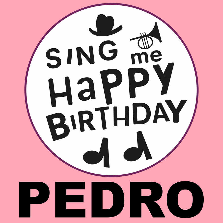 Sing Me Happy Birthday Pedro - Album Cover