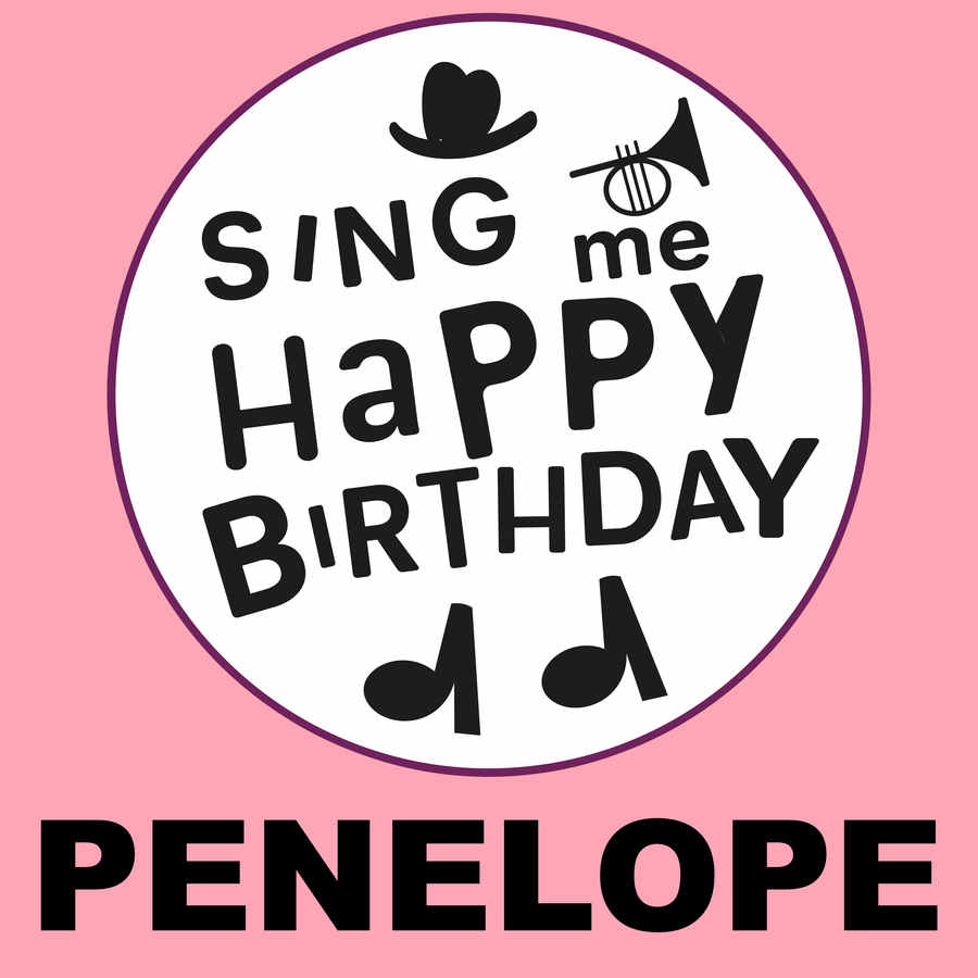 Sing Me Happy Birthday Penelope - Album Cover