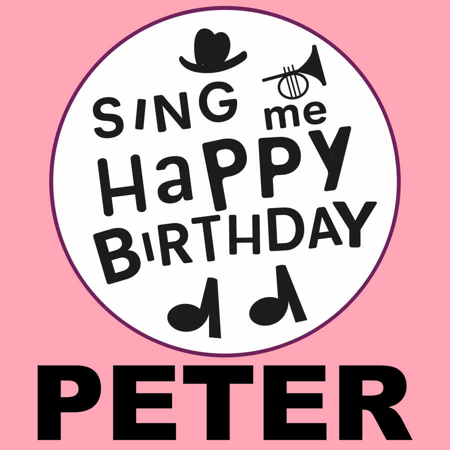 Sing Me Happy Birthday Peter - Album Cover