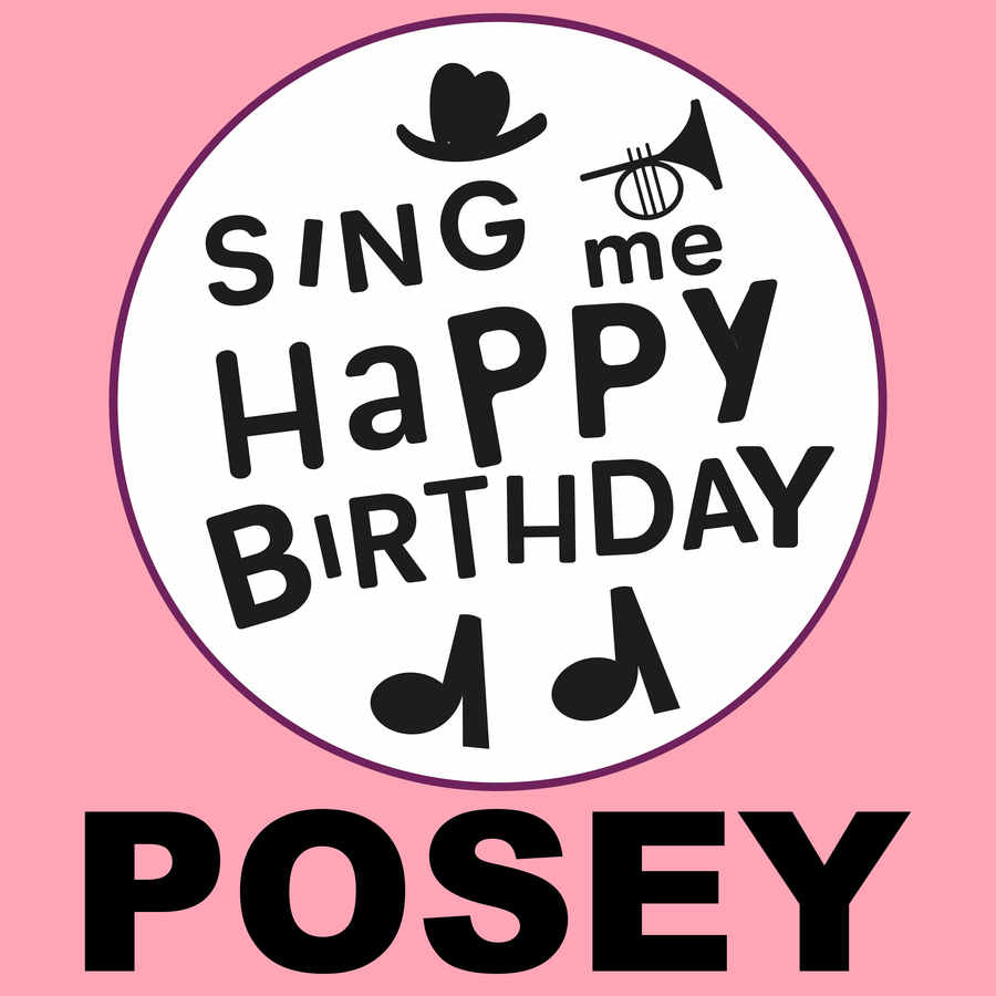 Sing Me Happy Birthday Posey - Album Cover