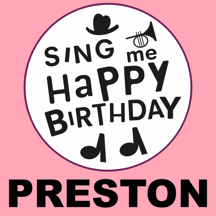Sing Me Happy Birthday Preston - Album Cover