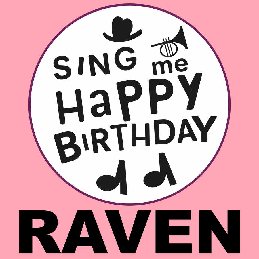Sing Me Happy Birthday Raven - Album Cover