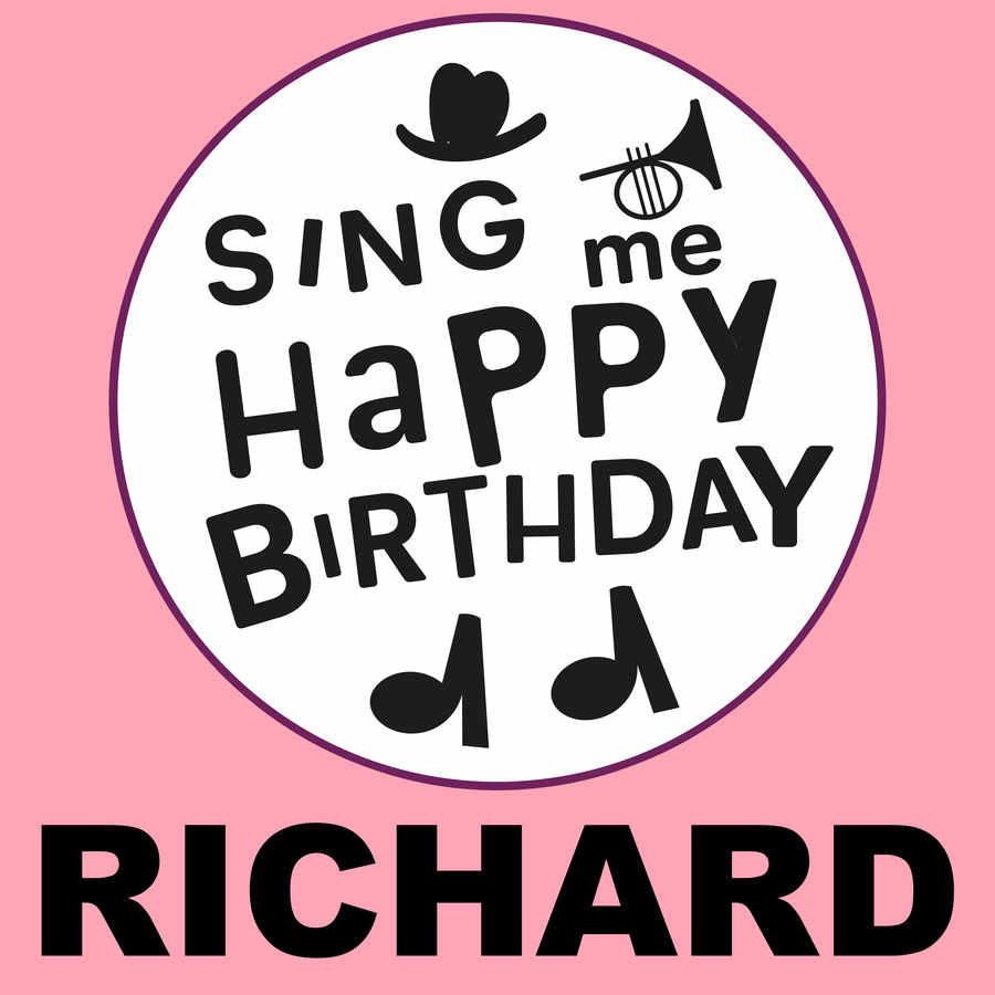 Sing Me Happy Birthday Richard - Album Cover