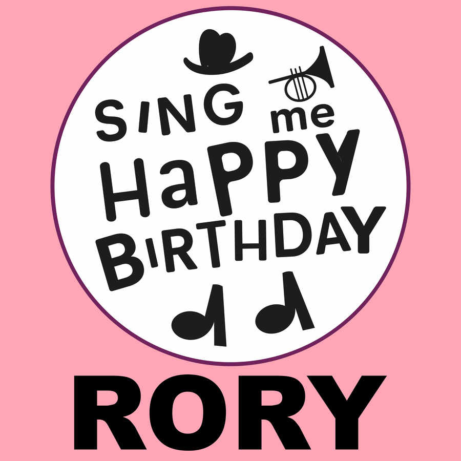 Sing Me Happy Birthday Rory - Album Cover
