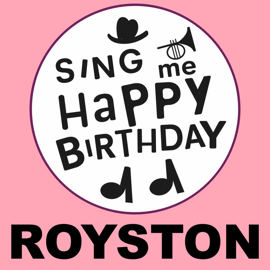 Sing Me Happy Birthday Royston - Album Cover
