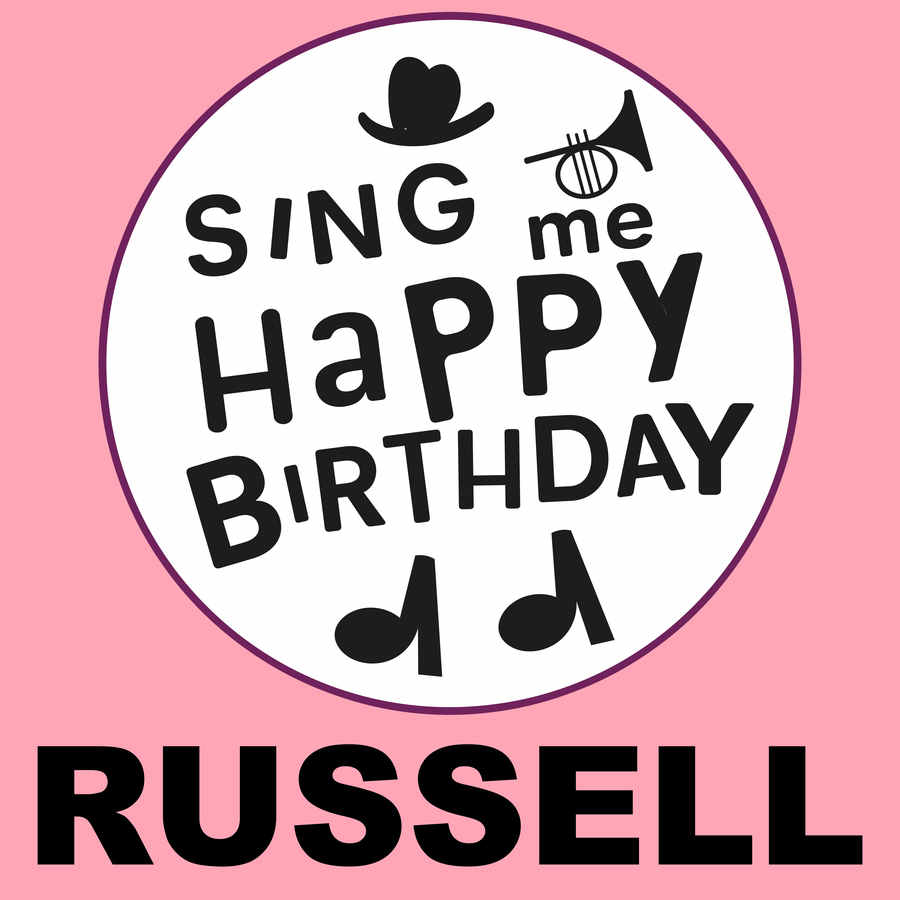 Sing Me Happy Birthday Russell - Album Cover