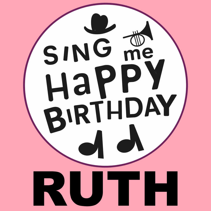 Sing Me Happy Birthday Ruth - Album Cover