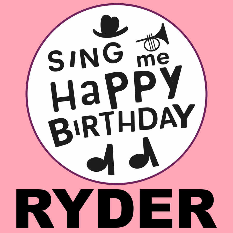 Sing Me Happy Birthday Ryder - Album Cover
