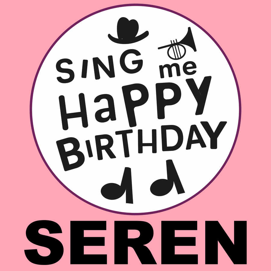 Sing Me Happy Birthday Seren - Album Cover
