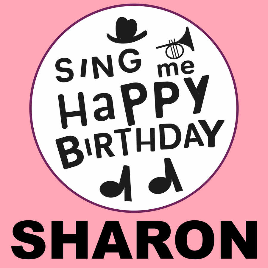 Sing Me Happy Birthday Sharon - Album Cover