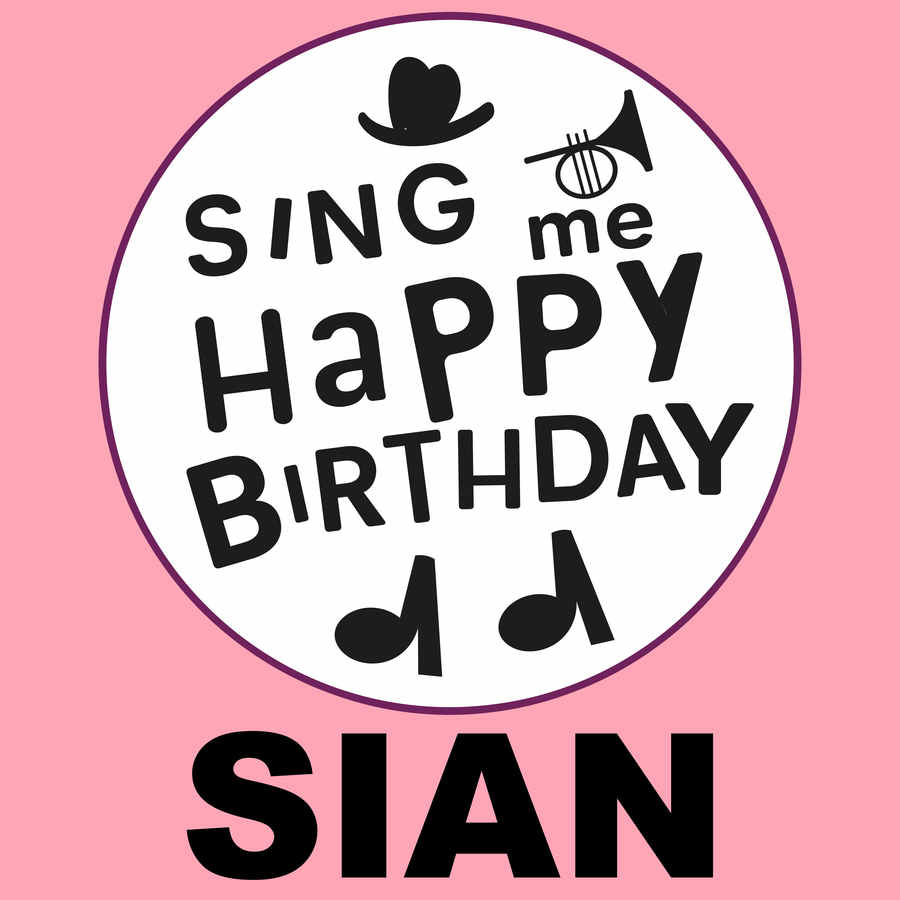 Sing Me Happy Birthday Sian - Album Cover