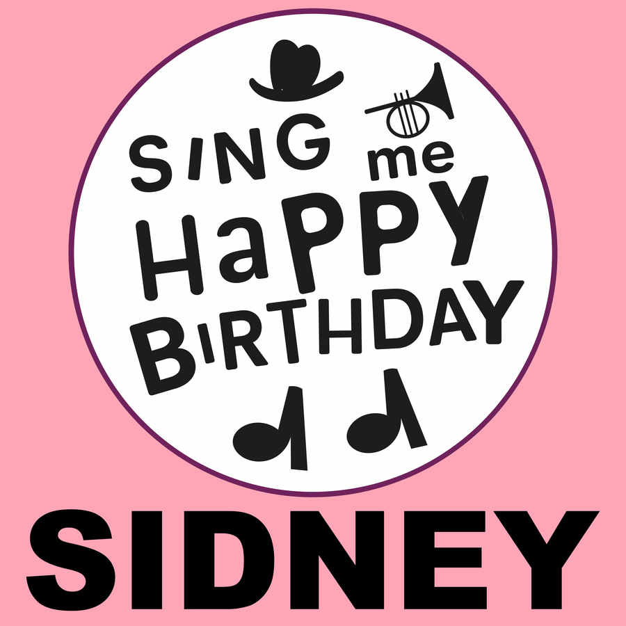 Sing Me Happy Birthday Sidney - Album Cover