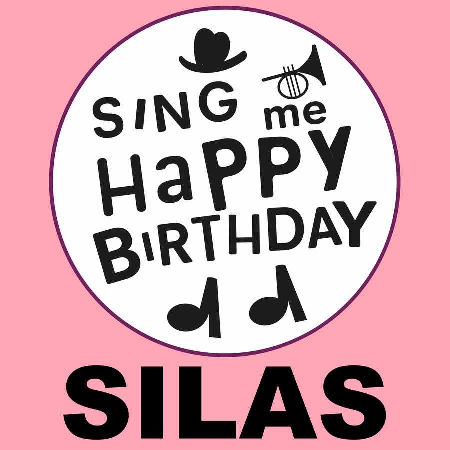 Sing Me Happy Birthday Silas - Album Cover