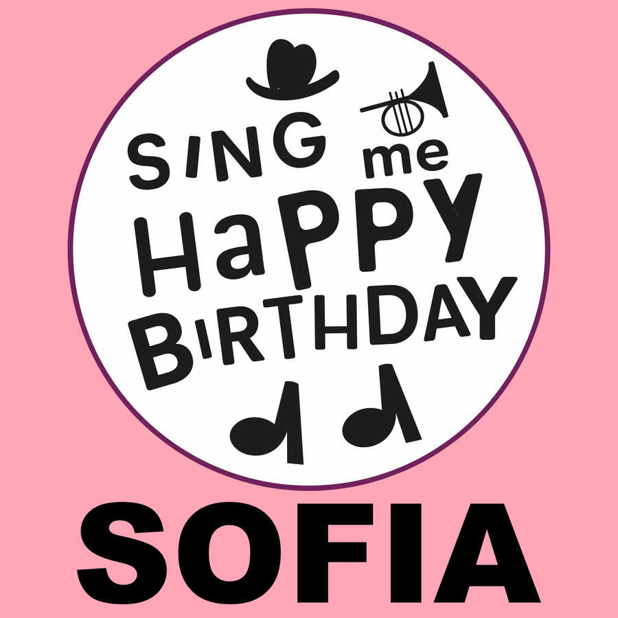 Sing Me Happy Birthday Sofia - Album Cover