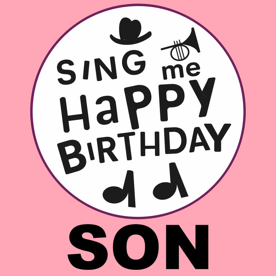 Sing Me Happy Birthday Son - Album Cover