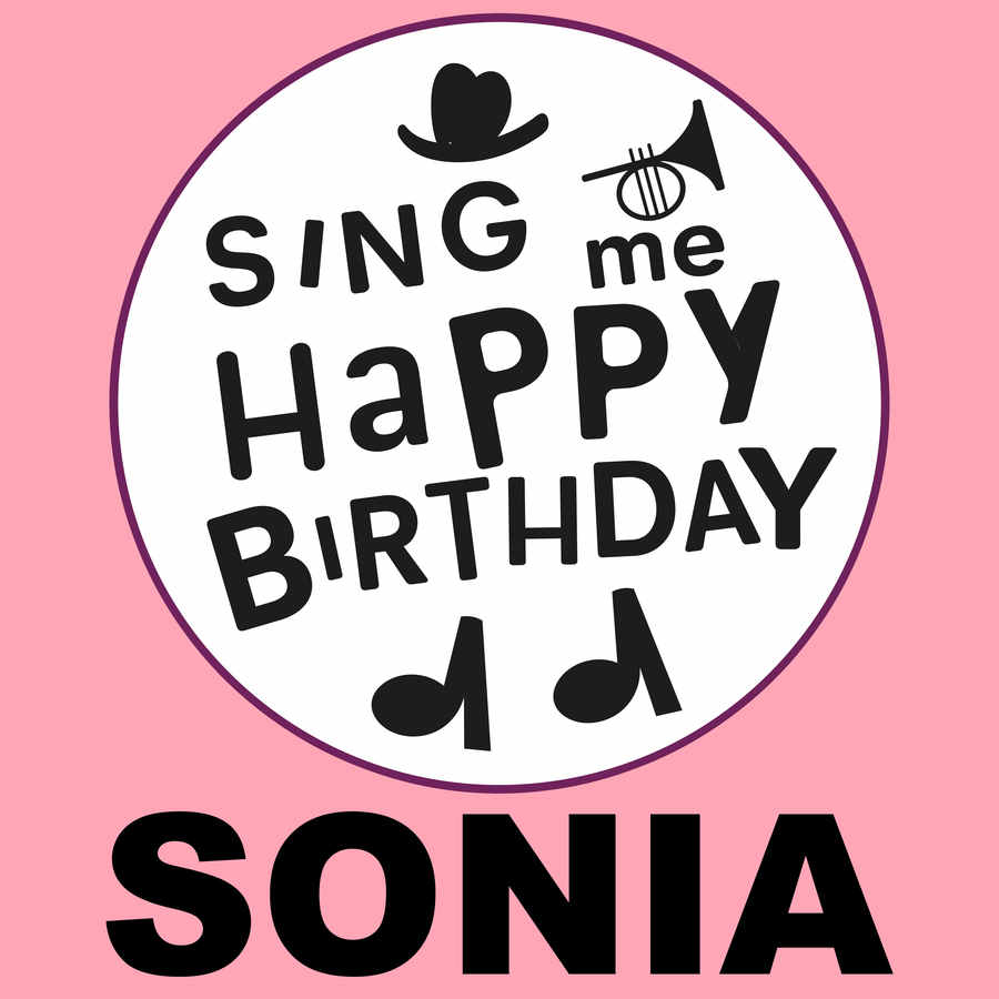 Sing Me Happy Birthday Sonia - Album Cover