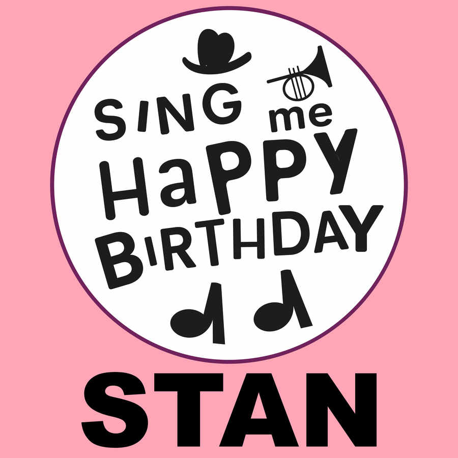 Sing Me Happy Birthday Stan - Album Cover