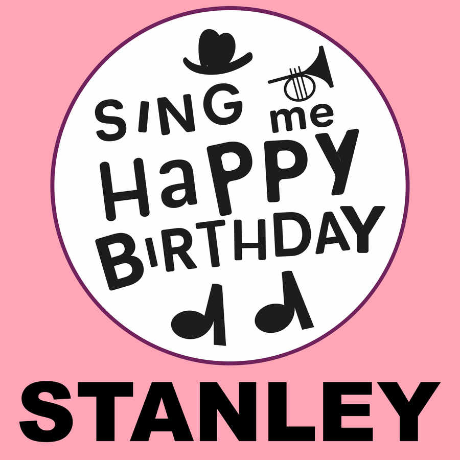 Sing Me Happy Birthday Stanley - Album Cover