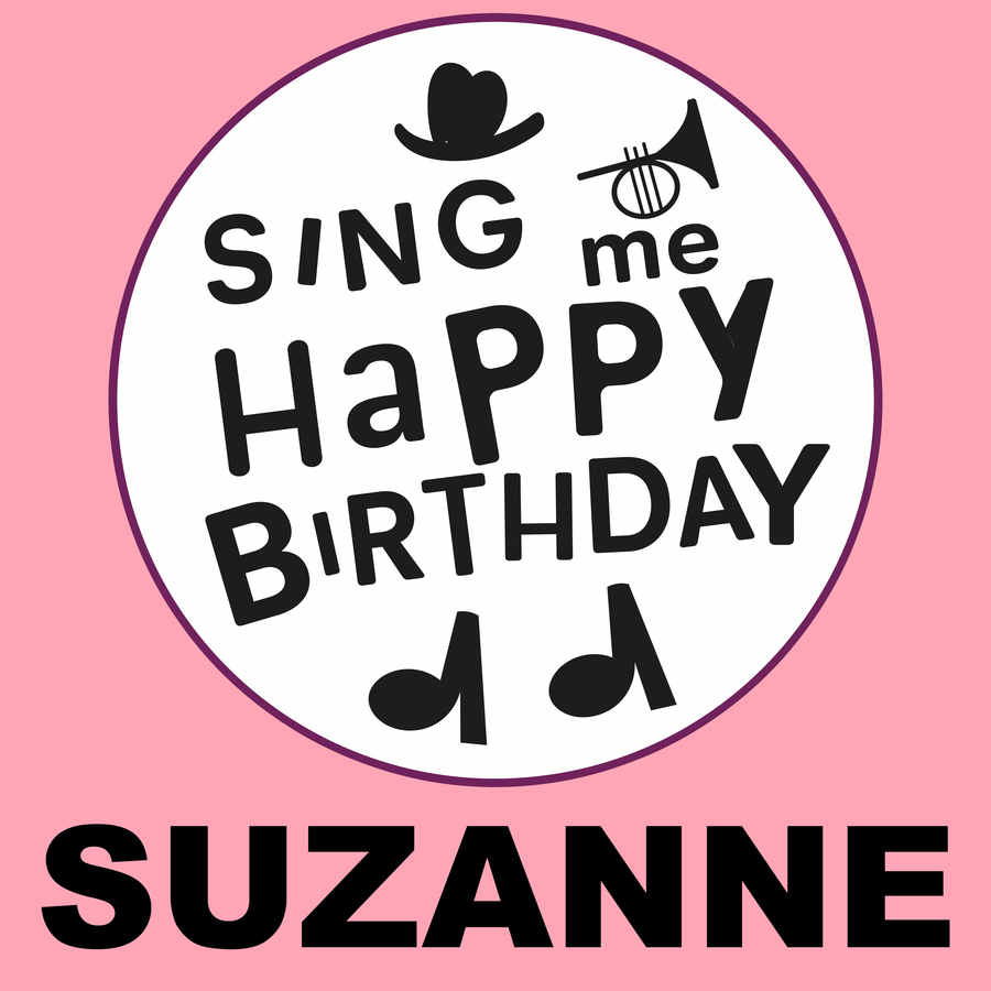 Sing Me Happy Birthday Suzanne - Album Cover