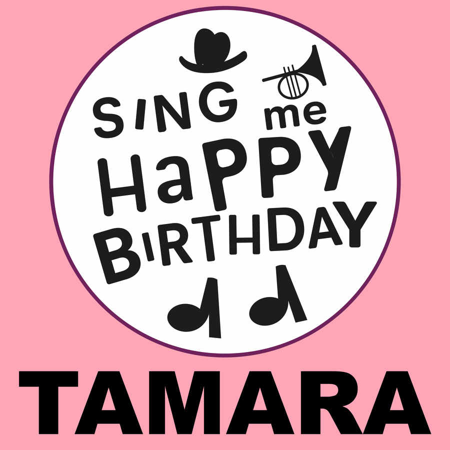 Sing Me Happy Birthday Tamara - Album Cover