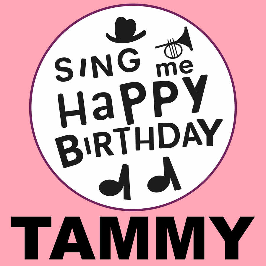 Sing Me Happy Birthday Tammy - Album Cover