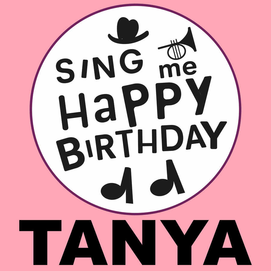 Sing Me Happy Birthday Tanya - Album Cover