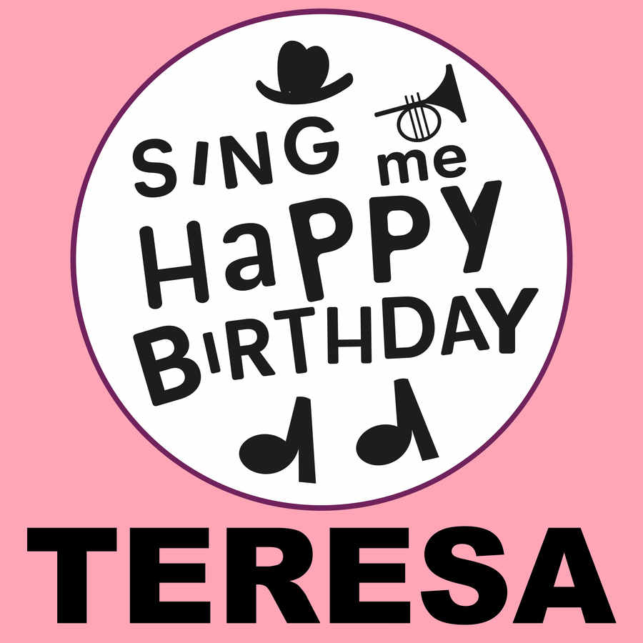 Sing Me Happy Birthday Teresa - Album Cover