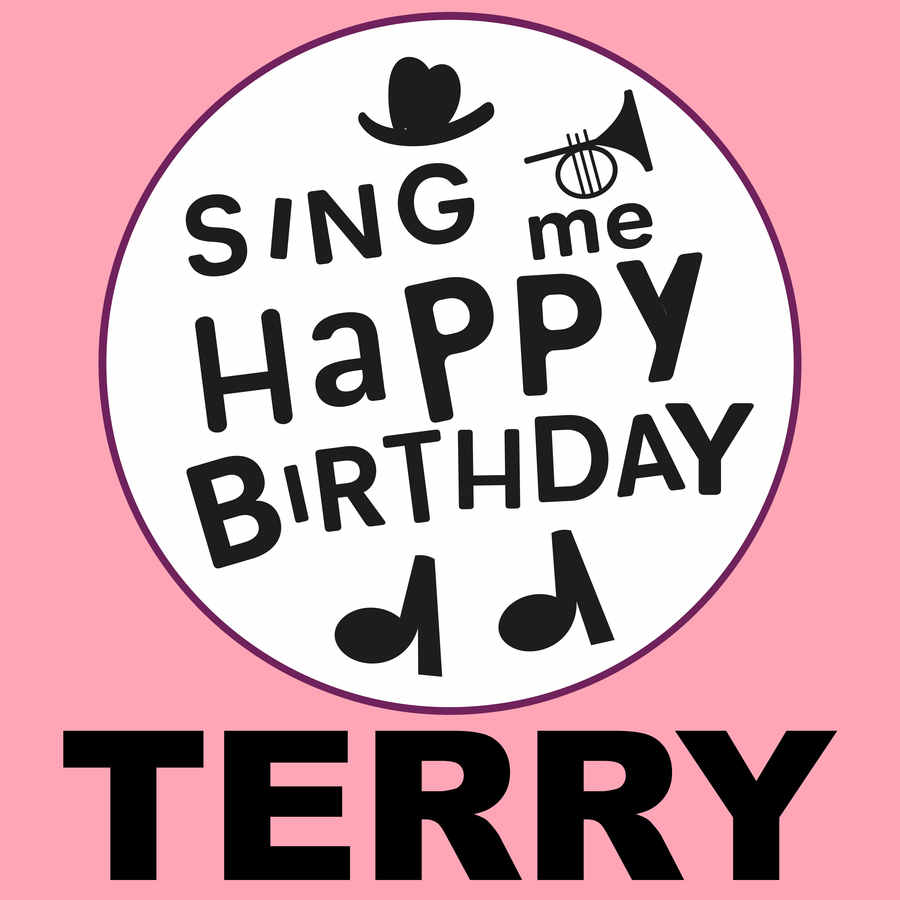 Sing Me Happy Birthday Terry - Album Cover