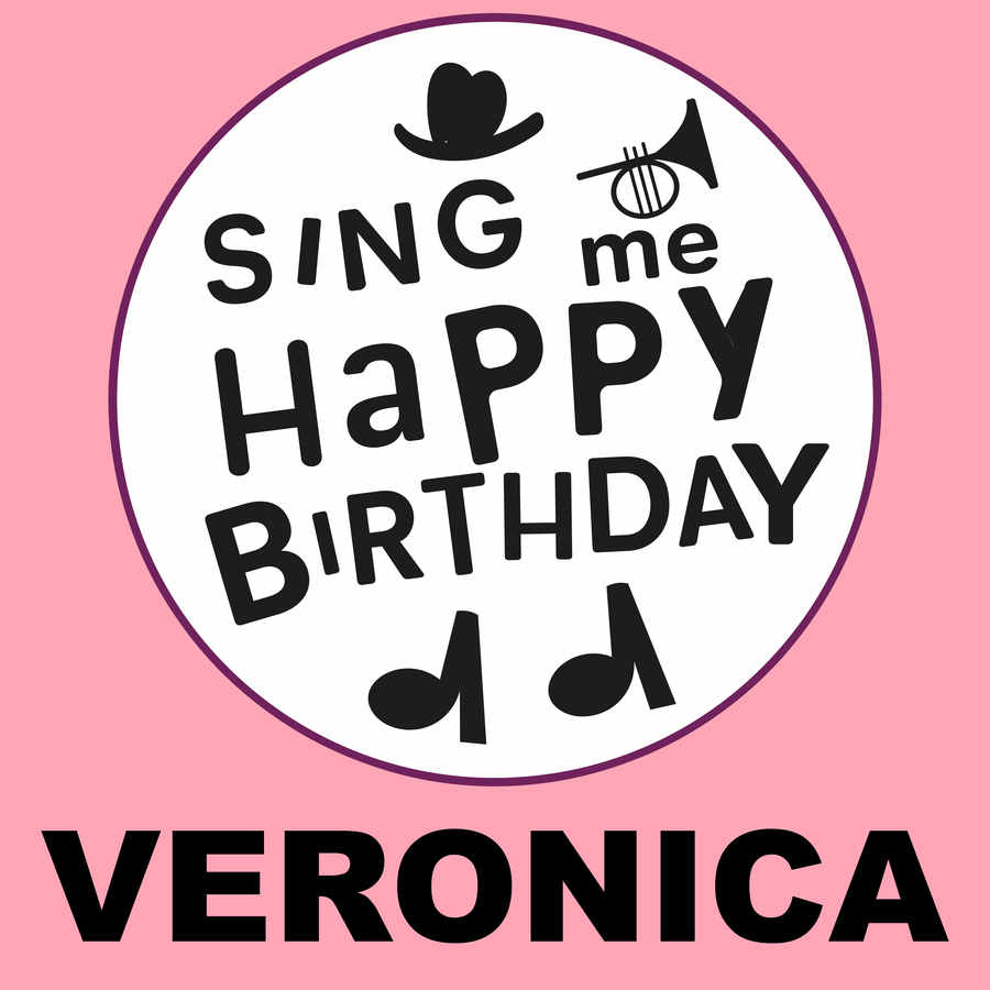 Sing Me Happy Birthday Veronica - Album Cover