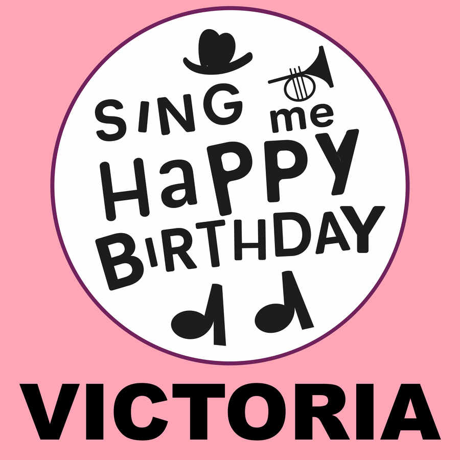 Sing Me Happy Birthday Victoria - Album Cover