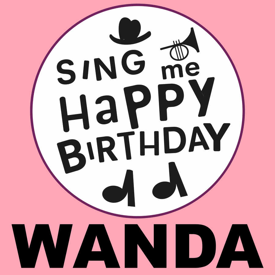 Sing Me Happy Birthday Wanda - Album Cover