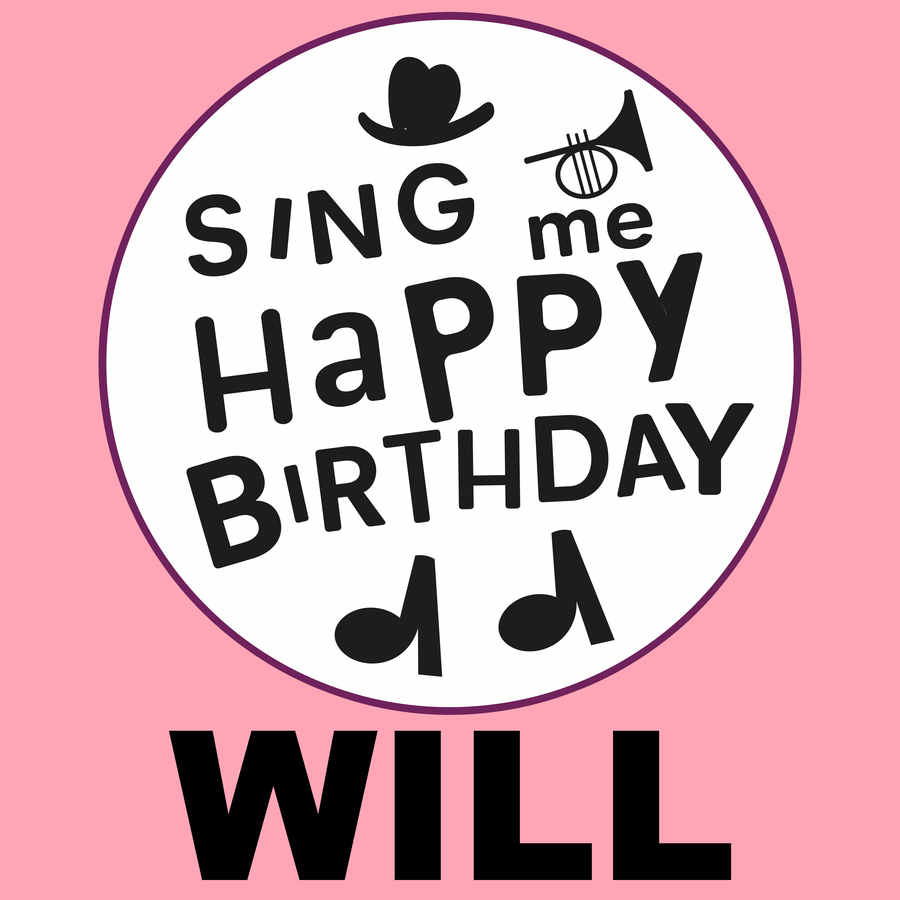 Sing Me Happy Birthday Will - Album Cover